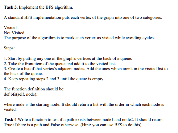 Solved Task 3. Implement the BFS algorithm. A standard BFS | Chegg.com