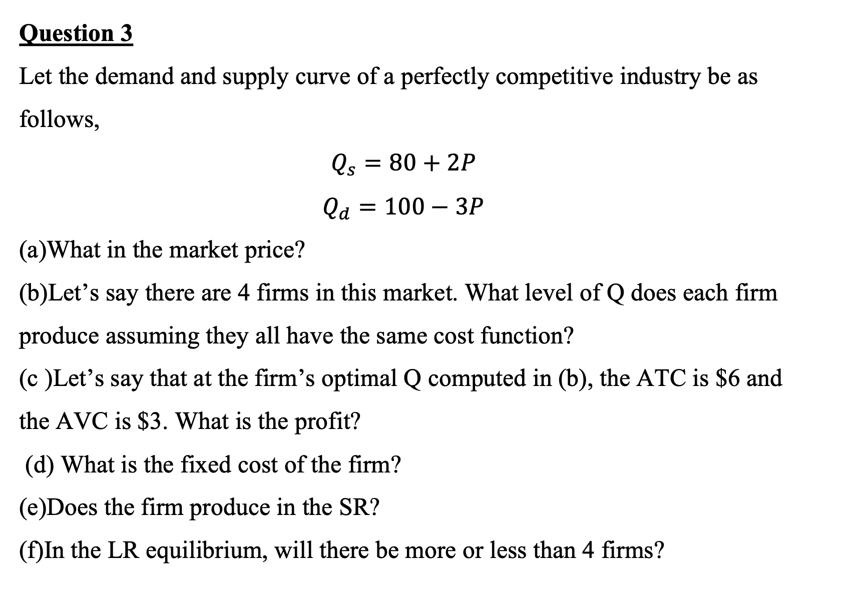 Solved Let the demand and supply curve of a perfectly | Chegg.com