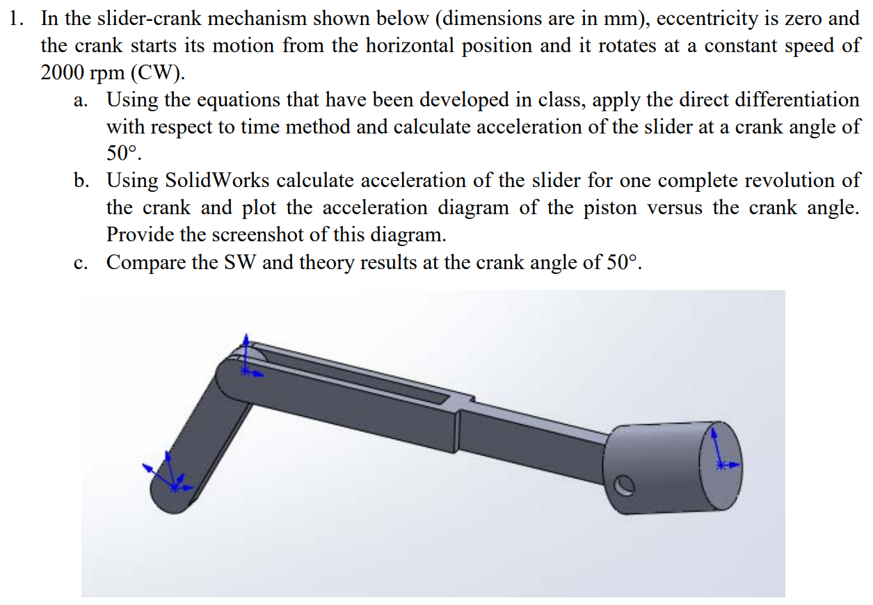 In The Slider-crank Mechanism Shown Below (dimensions | Chegg.com