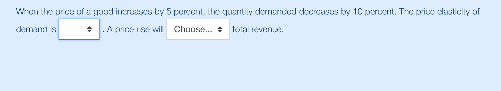 Solved When the price of a good increases by 5 percent, the | Chegg.com