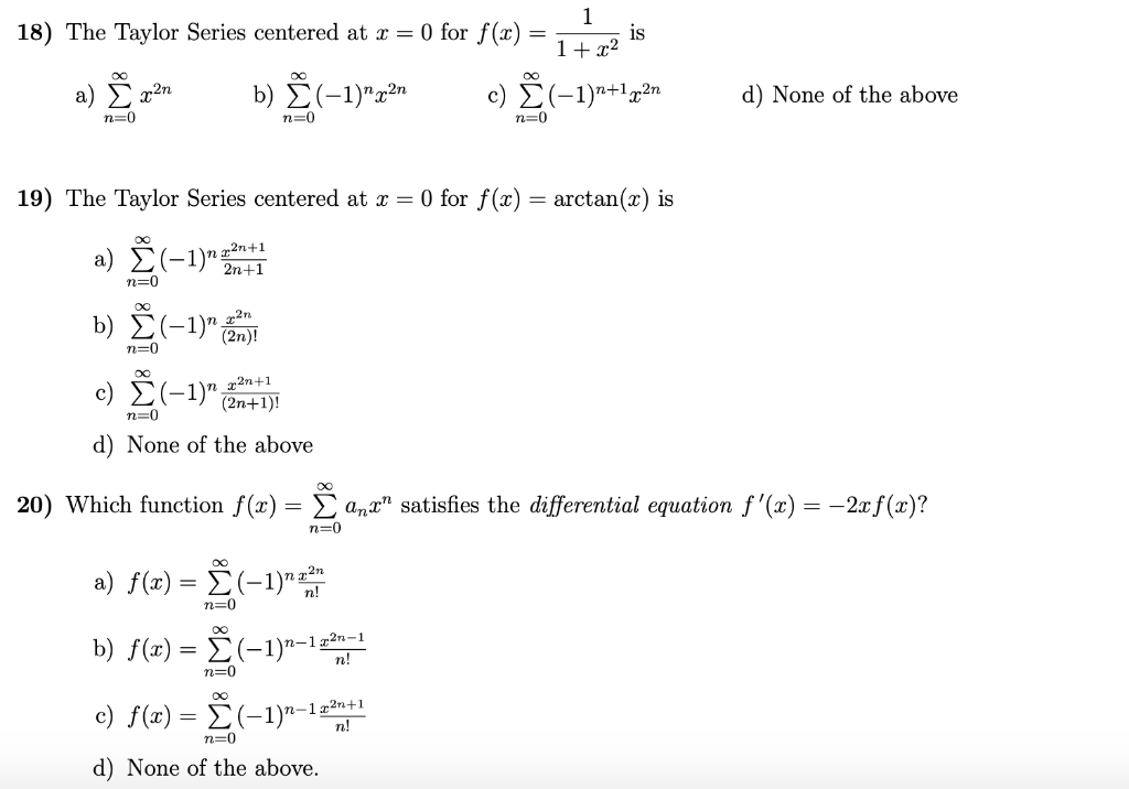 Solved 17 If į Ana Is The Taylor Series Centered At 0 F Chegg Com