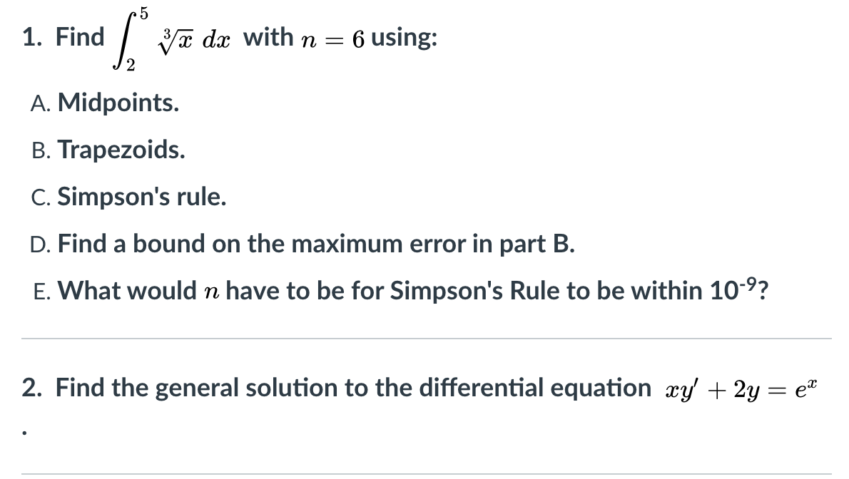 Solved 1 Find 6 9 Ae Dx With N 6 Using A Midpoints B Chegg Com