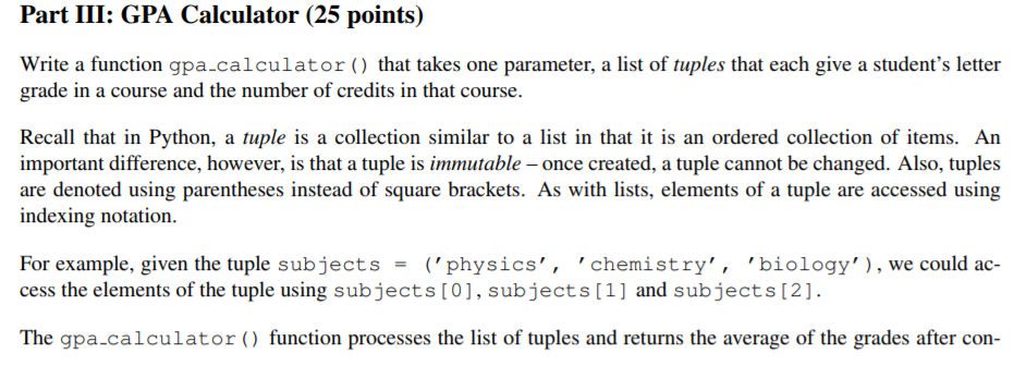 Solved Part III: GPA Calculator (25 points) Write a function | Chegg.com
