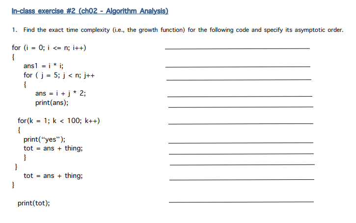 Solved In-class exercise #2 (ch02 - Algorithm Analysis) 1. | Chegg.com