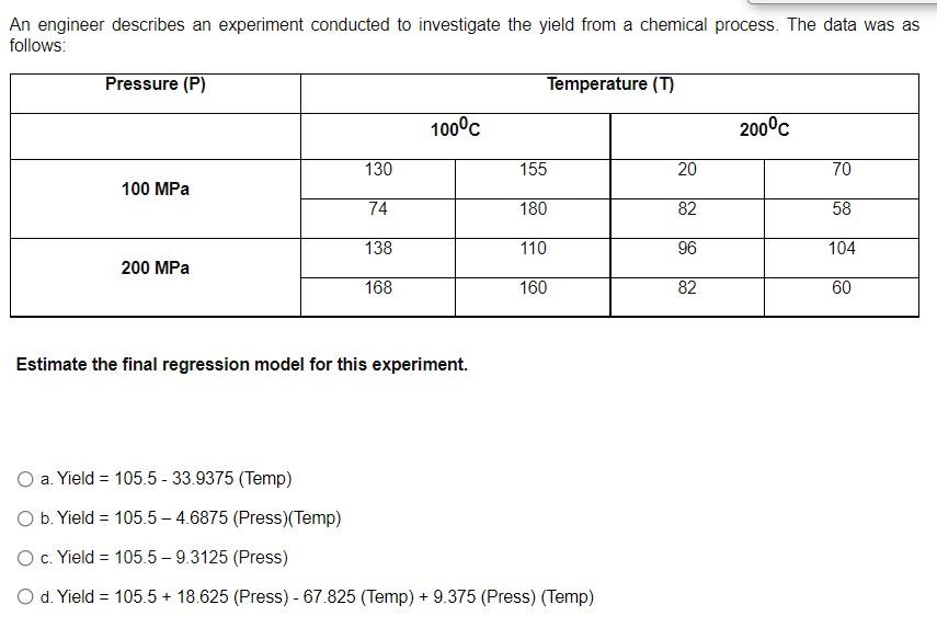 Solved An engineer describes an experiment conducted to | Chegg.com