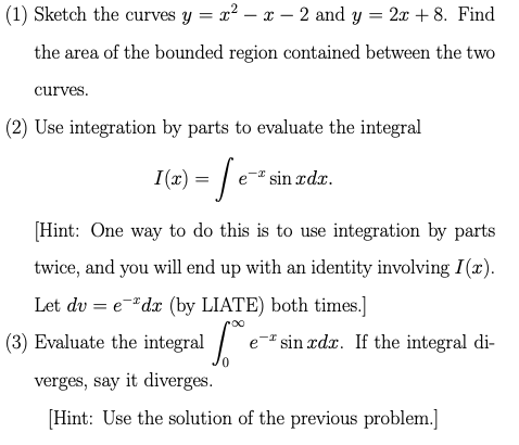 Solved 1 Sketch The Curves Y X2 X 2 And Y 2x Chegg Com