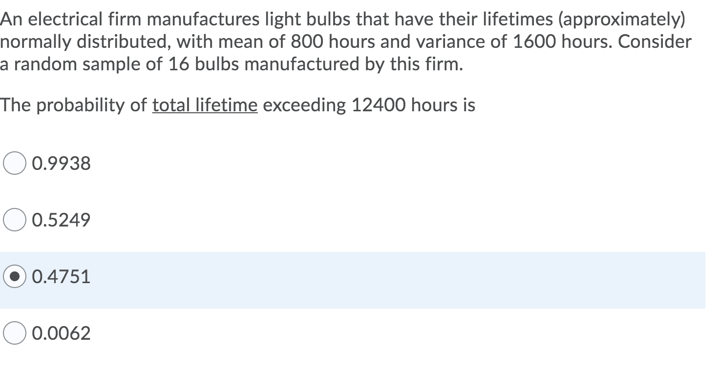 Solved An electrical firm manufactures light bulbs that have | Chegg.com