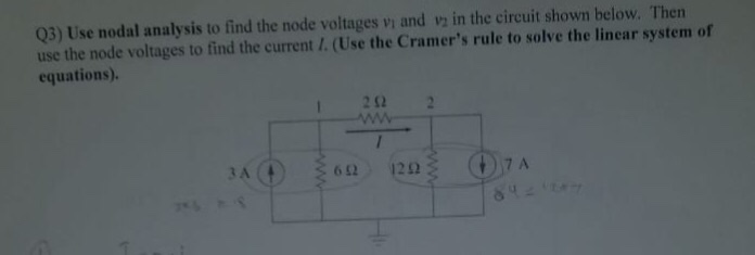 Solved Q3) Use nodal analysis to find the node voltages vi | Chegg.com