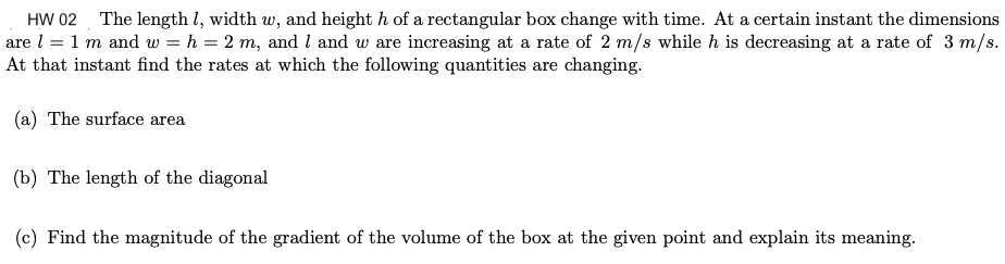 Solved HW 02 The Length 1, Width W, And Height H Of A | Chegg.com