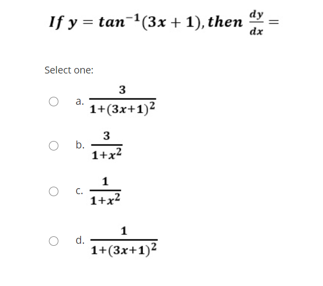 Solved If Y Tan 2 3x 1 Then Dy Dx Select One 3 A Chegg Com