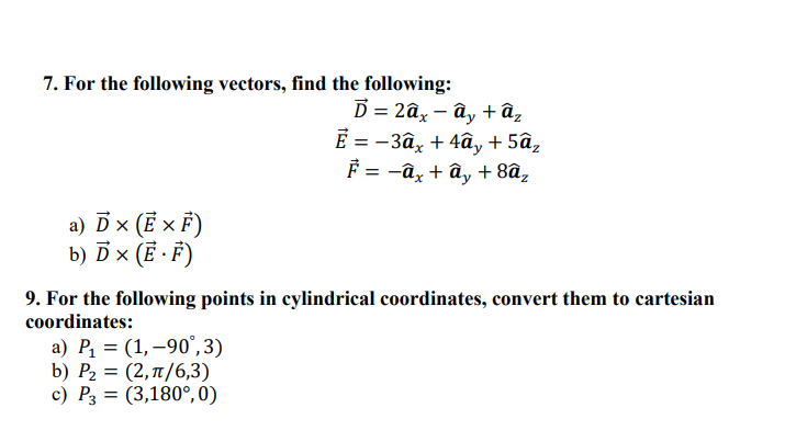 Solved 7. For the following vectors, find the following: | Chegg.com