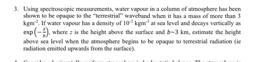 Solved 3. Using spectroscopic measurements, water vapour in | Chegg.com
