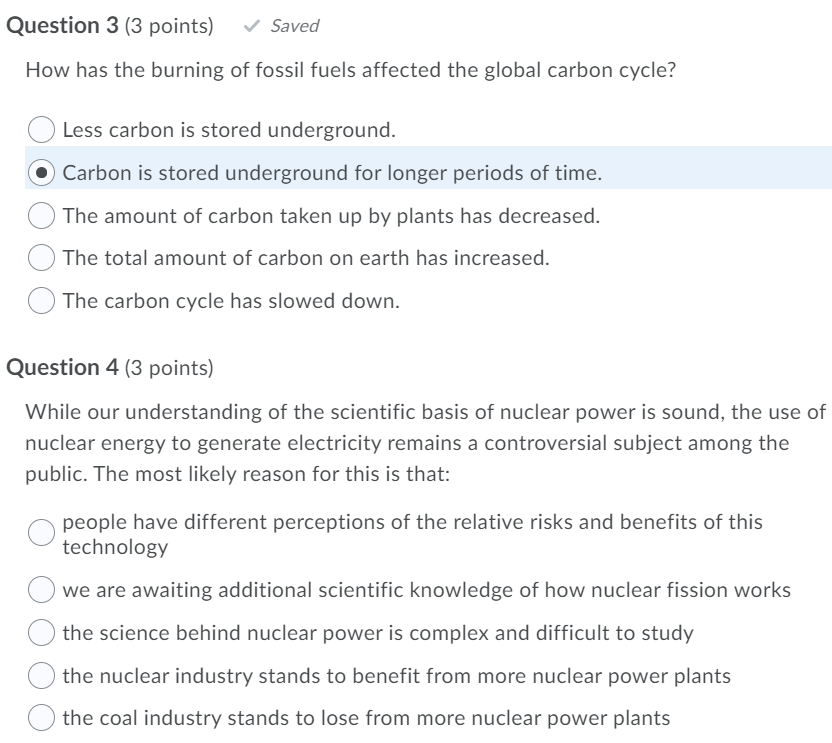 Solved Question 3 (3 points) Saved How has the burning of | Chegg.com