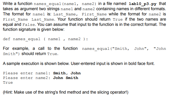 Solved Write a function names_equal (namel, name2) in a file | Chegg.com