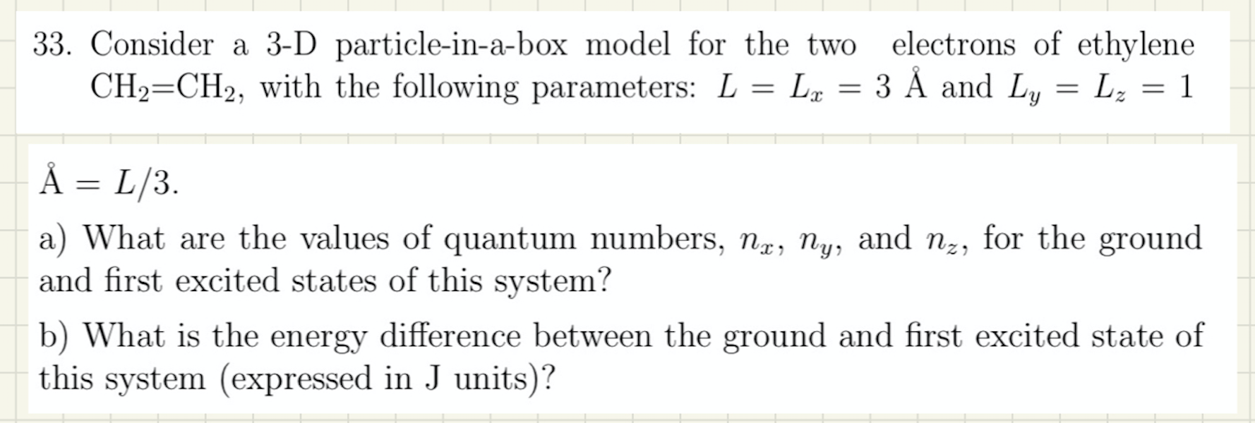 33 Consider A 3 D Particle In A Box Model For The Chegg Com