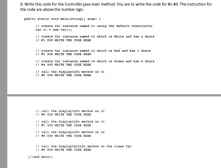 Solved 8. Write this code for the Controller.java main | Chegg.com