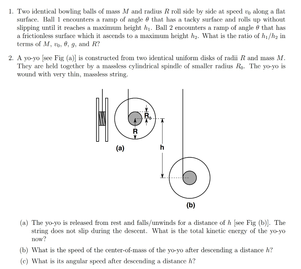 Solved 1. Two identical bowling balls of mass M and radius R