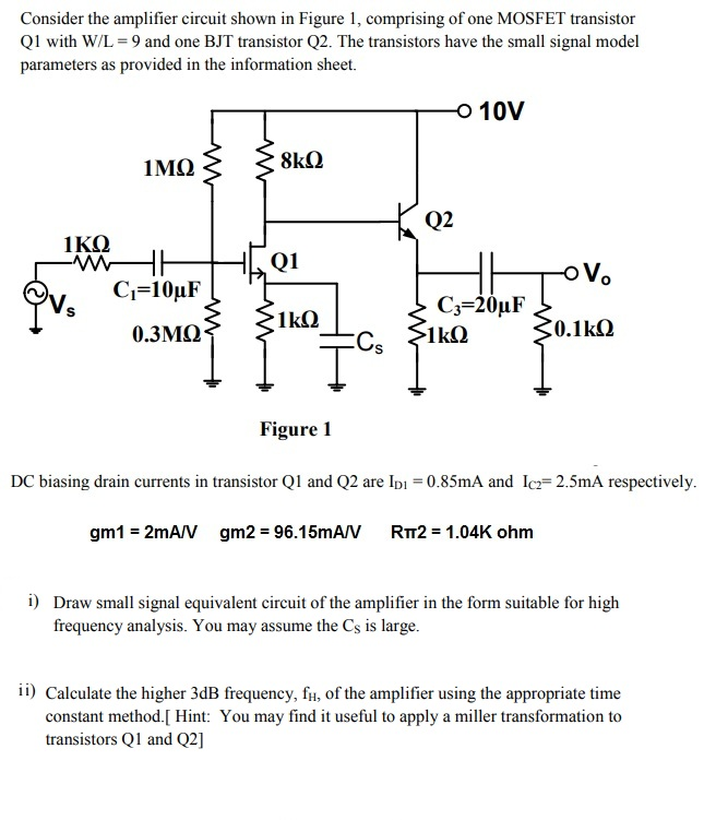 Solved Consider the amplifier circuit shown in Figure 1, | Chegg.com