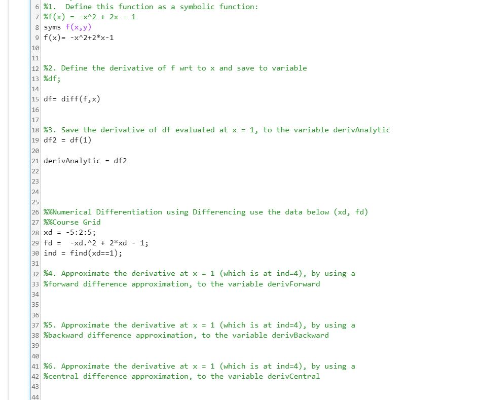 6%1. Define this function 7 %f(x)--x^2 + 2x-1 8 syms | Chegg.com