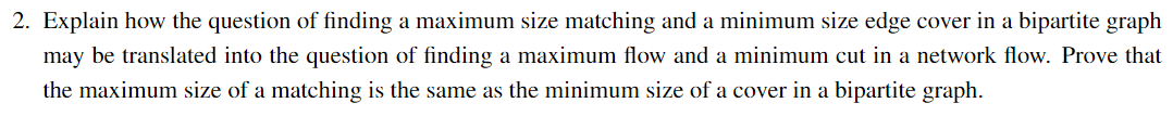 2. Explain how the question of finding a maximum size | Chegg.com