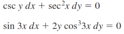 Solved csc y dx + secx dy = 0 sin 3x dx + 2y cos3x dy = 0 | Chegg.com