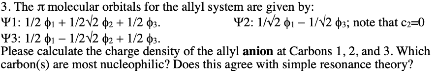 Solved 3. The a molecular orbitals for the allyl system are | Chegg.com