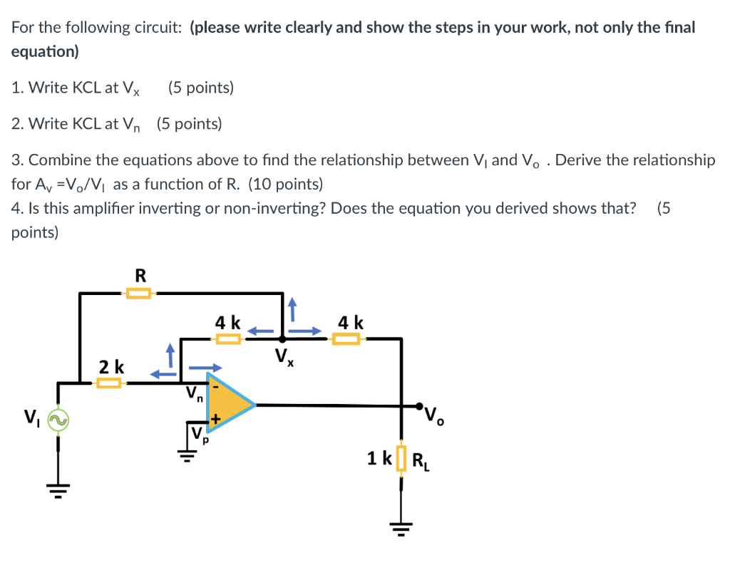 Solved For The Following Circuit: (please Write Clearly And | Chegg.com