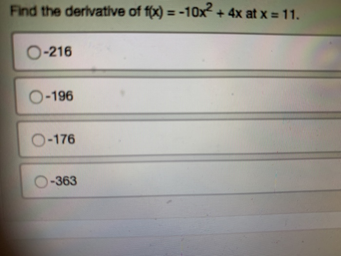 solved-find-the-derivative-of-f-x-10x2-4x-at-x-11-chegg