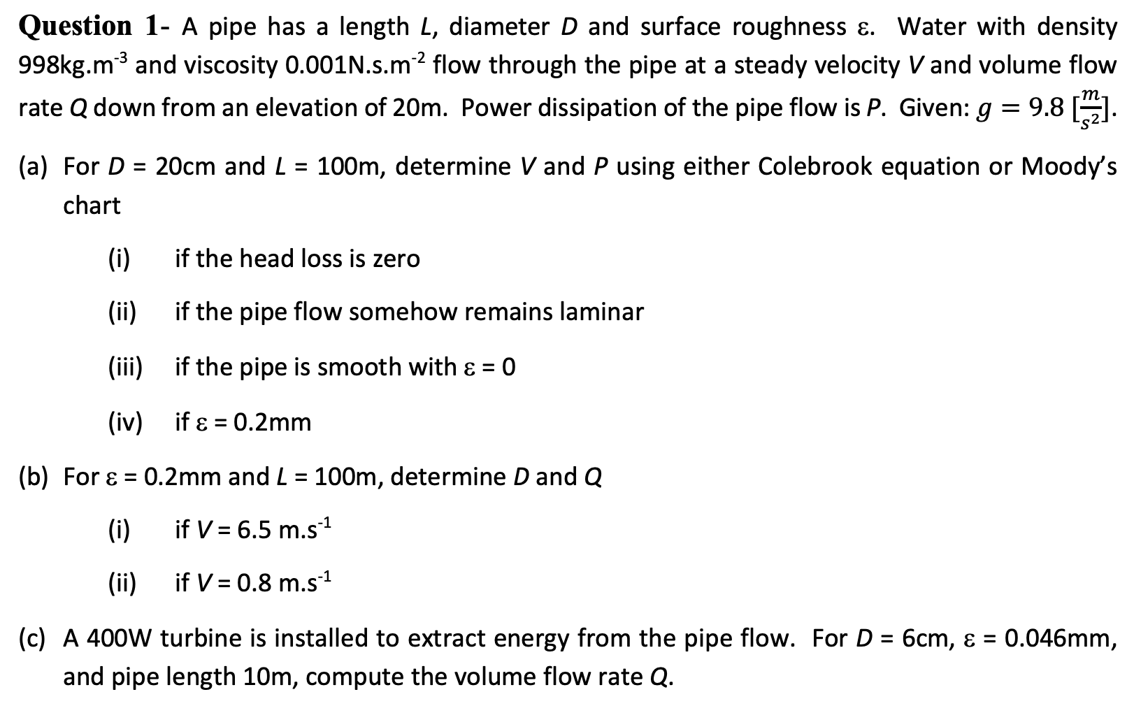 solved-question-1-a-pipe-has-a-length-l-diameter-d-and-chegg