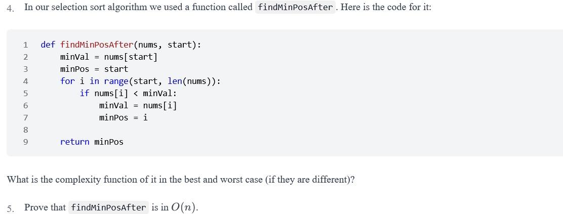 Solved 4. In our selection sort algorithm we used a function | Chegg.com