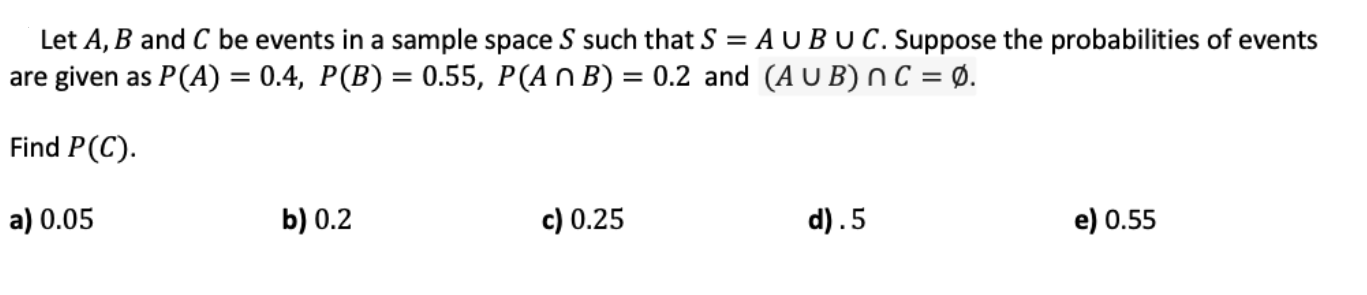 Solved Let A, B and C be events in a sample space S such | Chegg.com