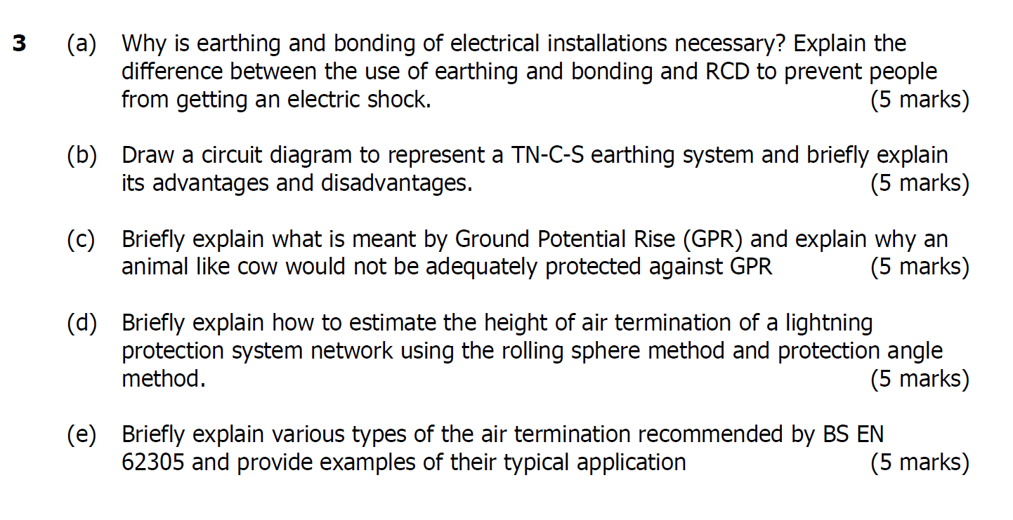 Solved 3 (a) Why is earthing and bonding of electrical