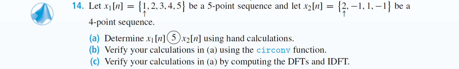 Solved 4. Let X1[n]={1↑,2,3,4,5} Be A 5-point Sequence And | Chegg.com