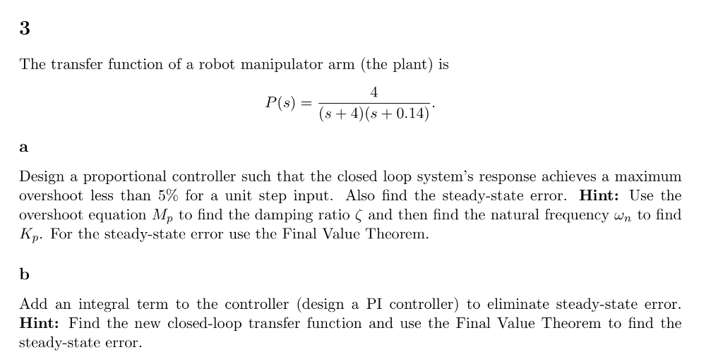 Solved The transfer function of a robot manipulator arm (the | Chegg.com
