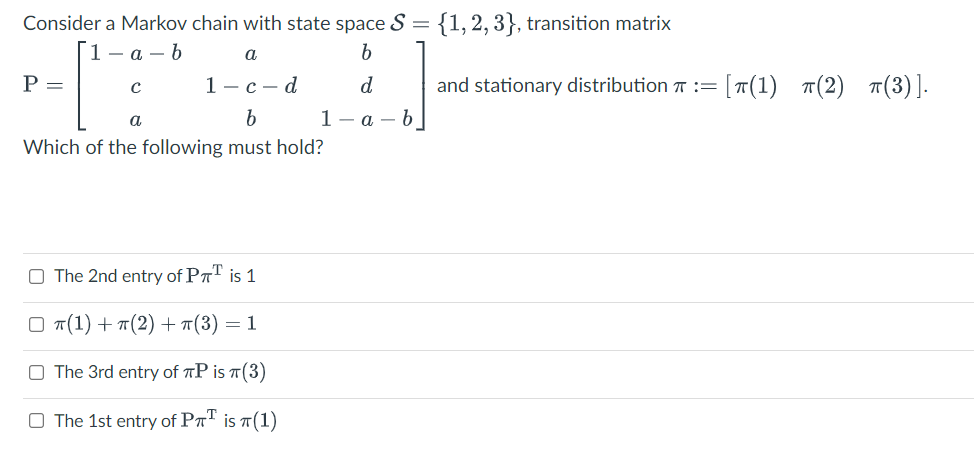 Solved a Consider a Markov chain with state space S = {1, 2, | Chegg.com