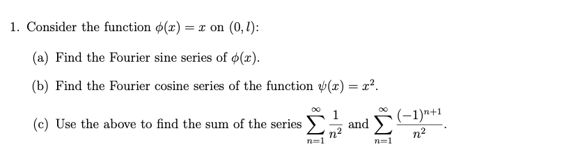 Solved 1. Consider the function 0(x) = x on (0,1): = (a) | Chegg.com