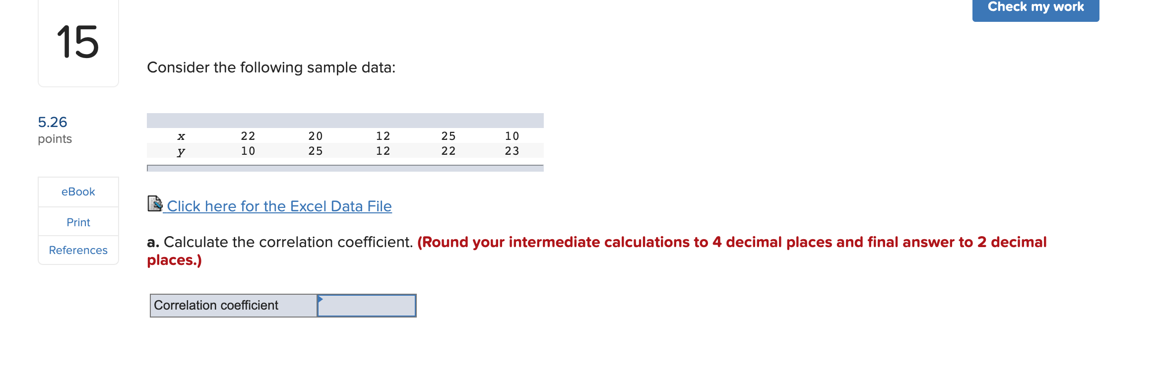 Solved Check my work 15 Consider the following sample data: | Chegg.com