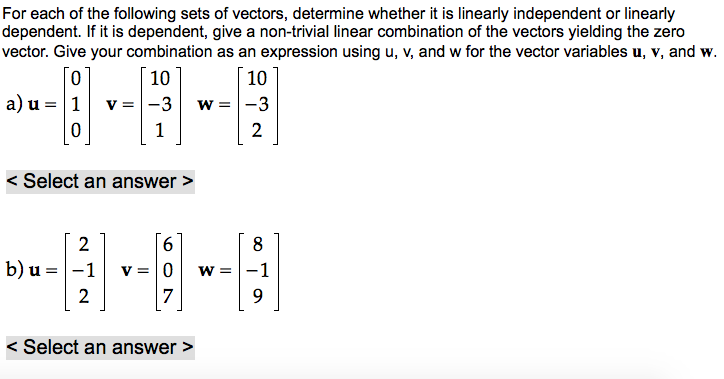 Solved For each of the following sets of vectors, determine | Chegg.com