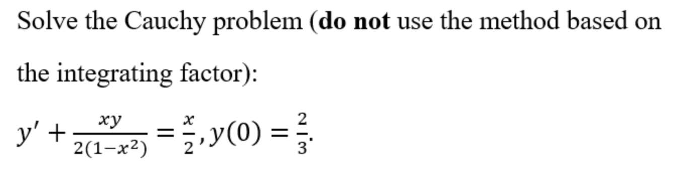 Solved Hello, please solve the Cauchy problem using the | Chegg.com