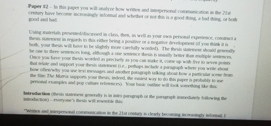 Paper #2-In this paper you will analyze how written | Chegg.com