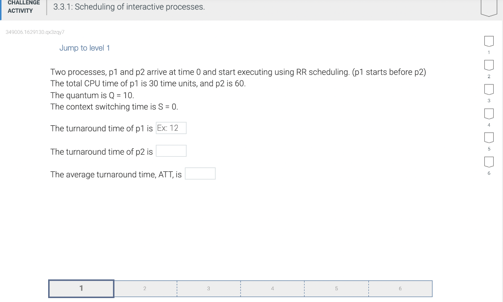 Solved CHALLENGE ACTIVITY 3.3.1: Scheduling of interactive | Chegg.com