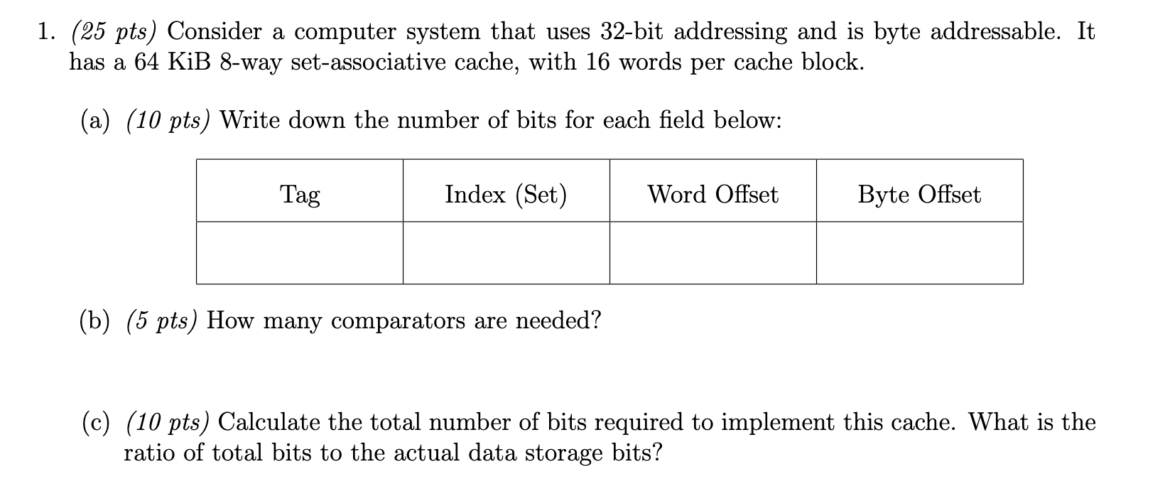 Solved 1. (25 pts) Consider a computer system that uses | Chegg.com