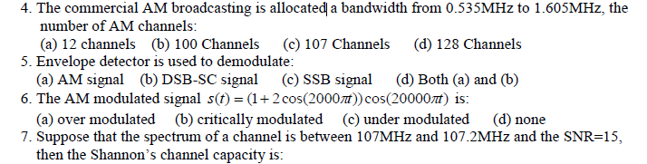 Solved 4. The commercial AM broadcasting is allocated| a | Chegg.com