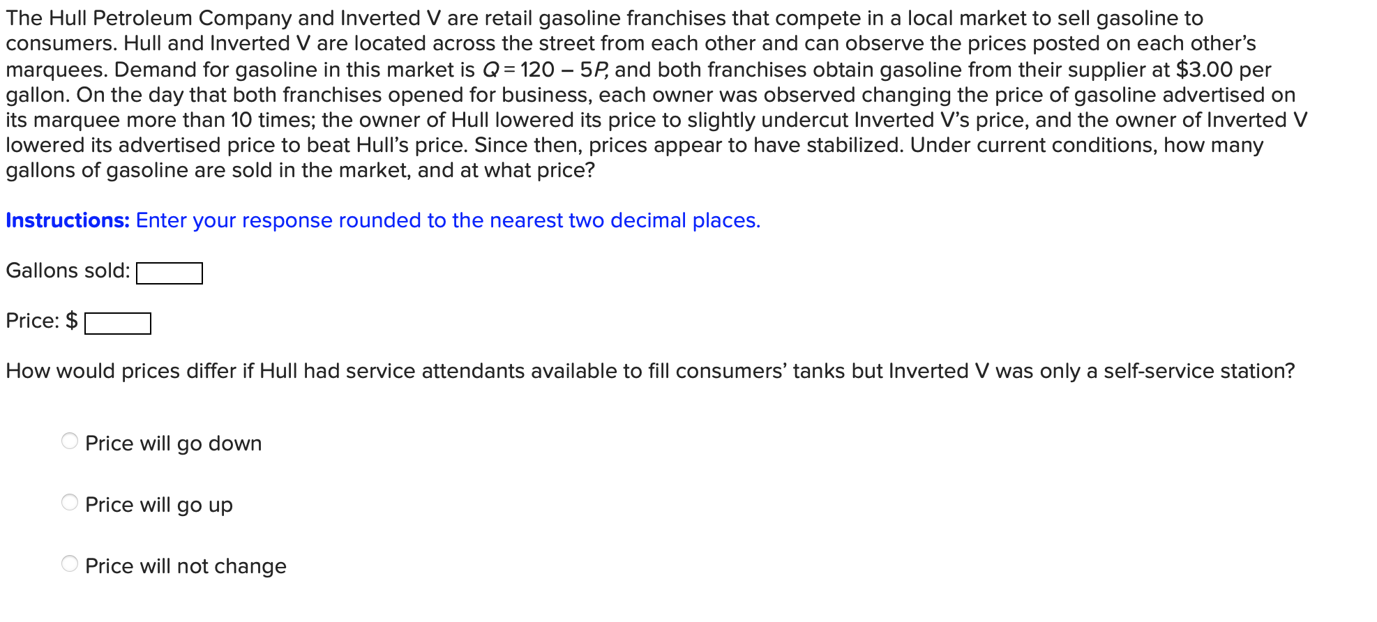 Solved The Hull Petroleum Company and Inverted V are retail