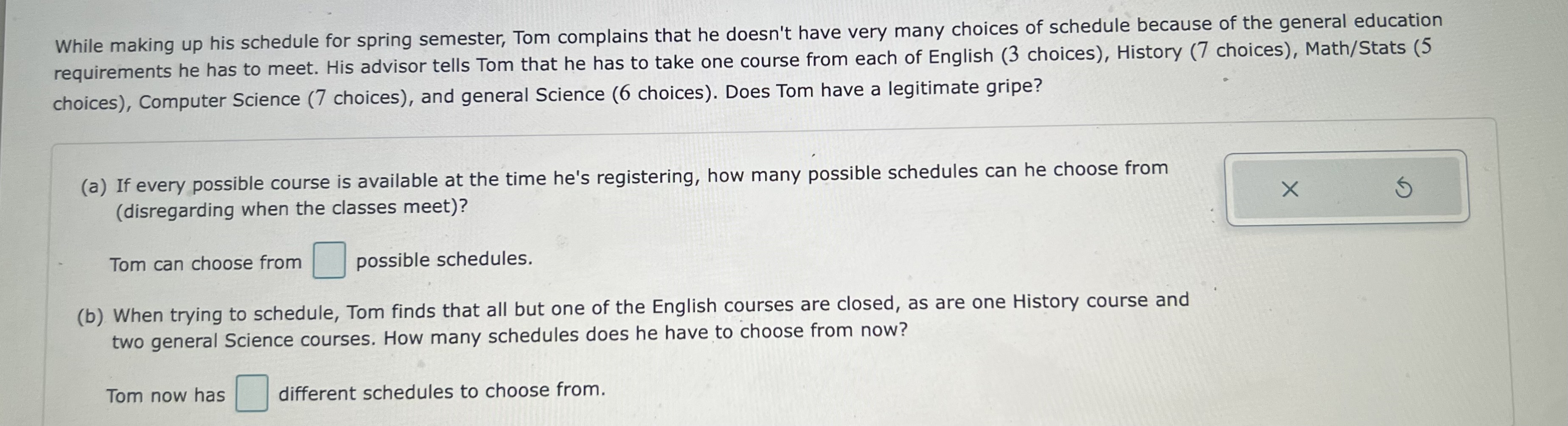 Solved While making up his schedule for spring semester, Tom | Chegg.com