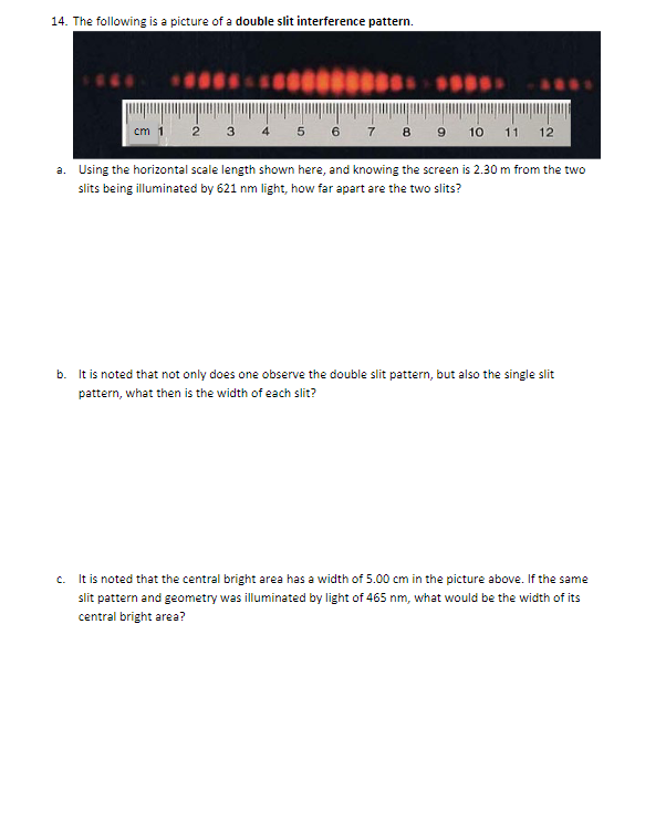 Solved 14. The following is a picture of a double slit | Chegg.com