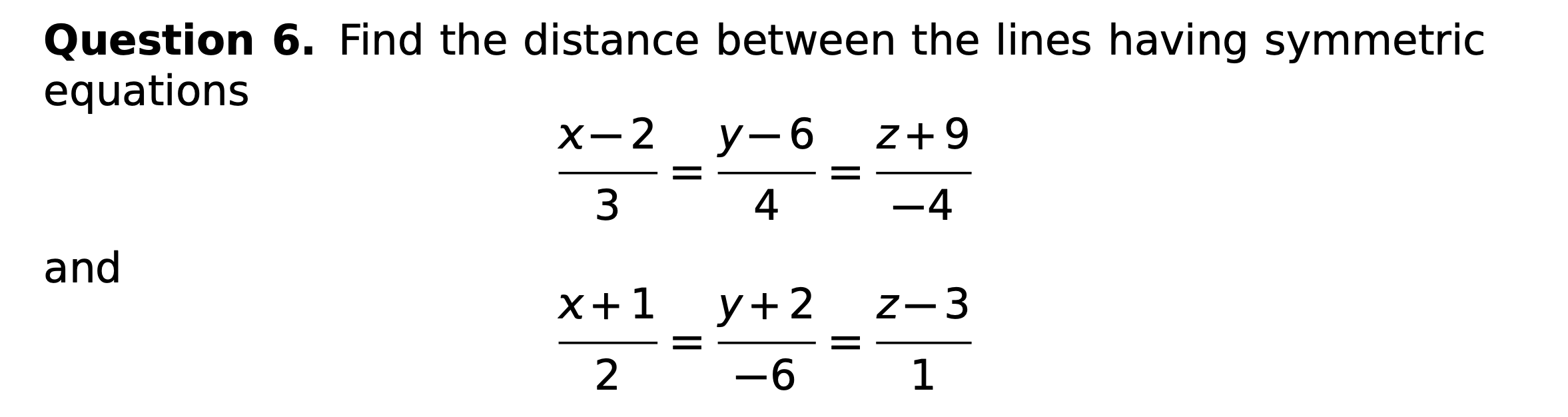 Solved Question 6. Find the distance between the lines | Chegg.com