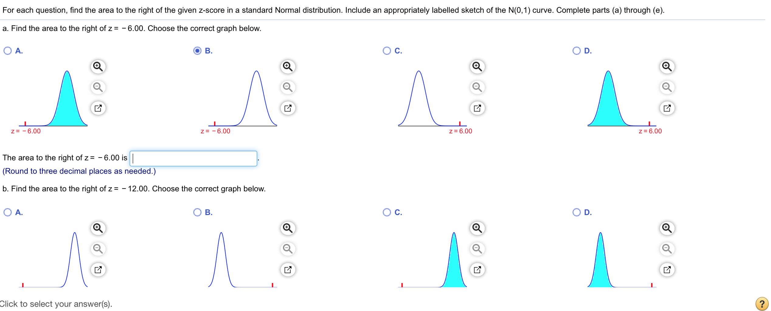 Solved For each question, find the area to the right of the