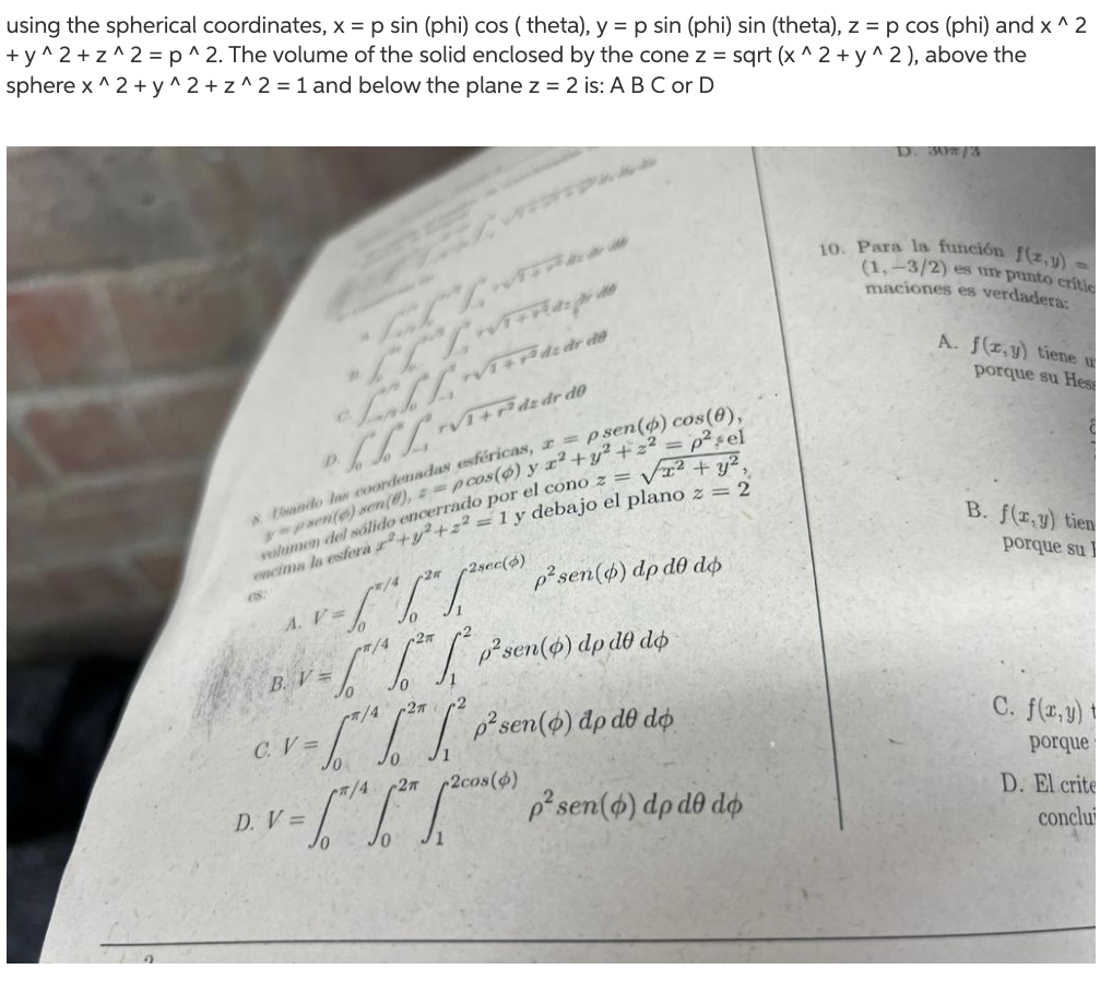 using the spherical coordinates, X = p sin (phi) cos ( theta), y = p sin (phi) sin (theta), z = p cos (phi) and x^2 + y^2 + z