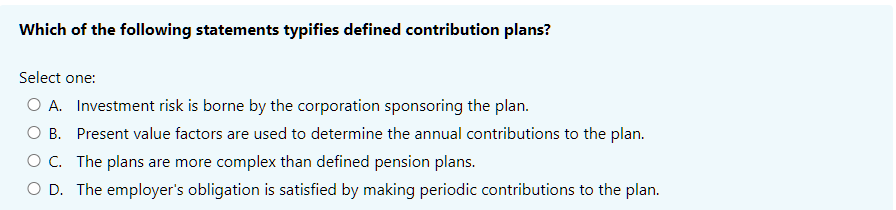 Solved Which of the following statements typifies defined | Chegg.com